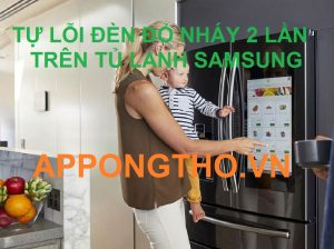 Dịch vụ sửa lỗi đèn nháy 2 lần trên tủ lạnh Samsung