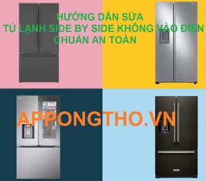 Quy Trình Hoạt Động nguồn điện tủ lạnh Side by side